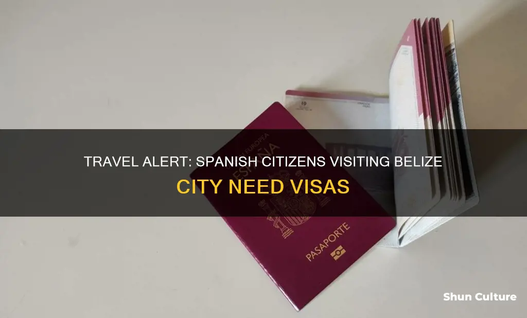 do spanish citizens need visa for belize city