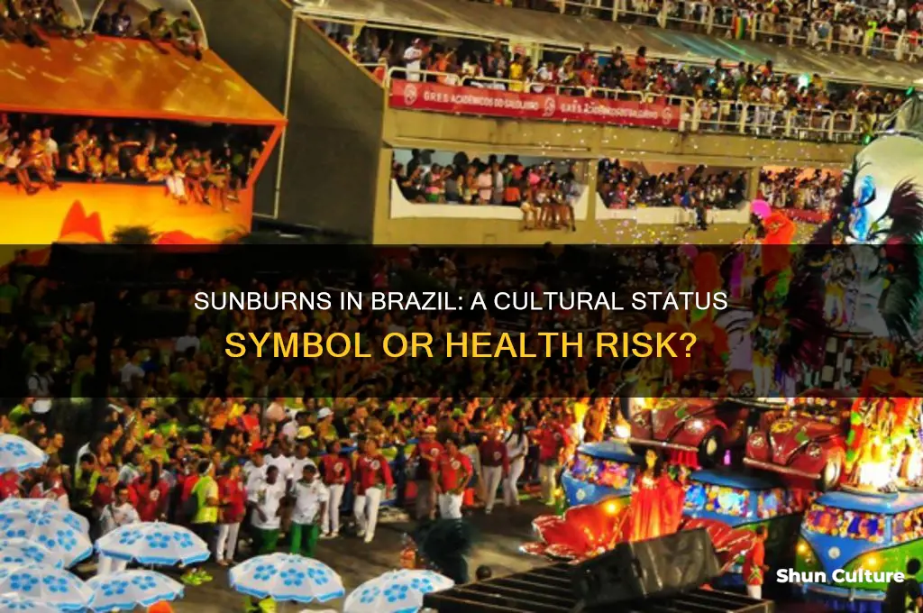 do sunburns achieve status in brazil
