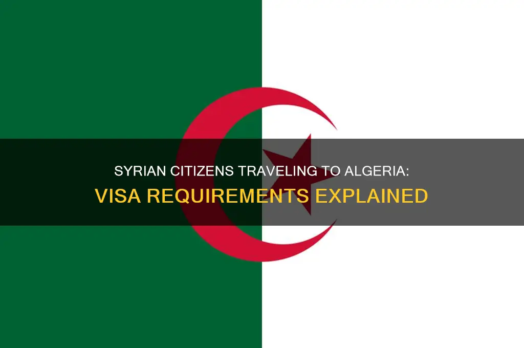 do syrians citizens need visa to algeria