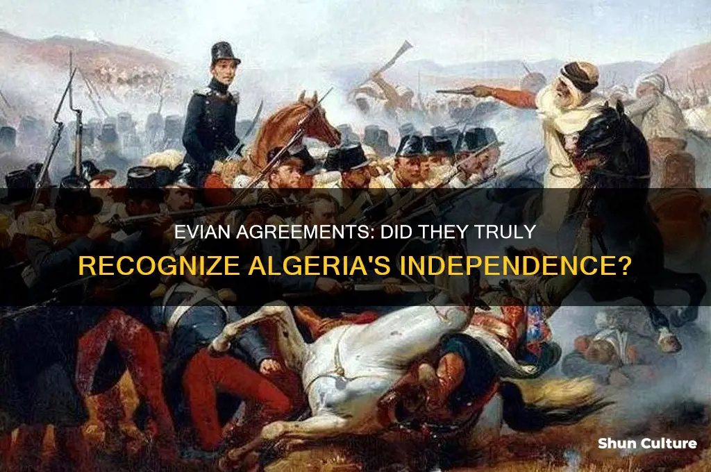 do the evian agreements recognize the independence of algeria