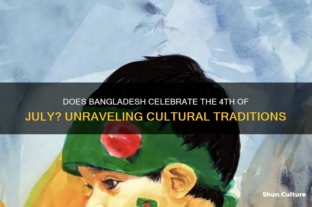 do the people have a 4th of july in bangladesh
