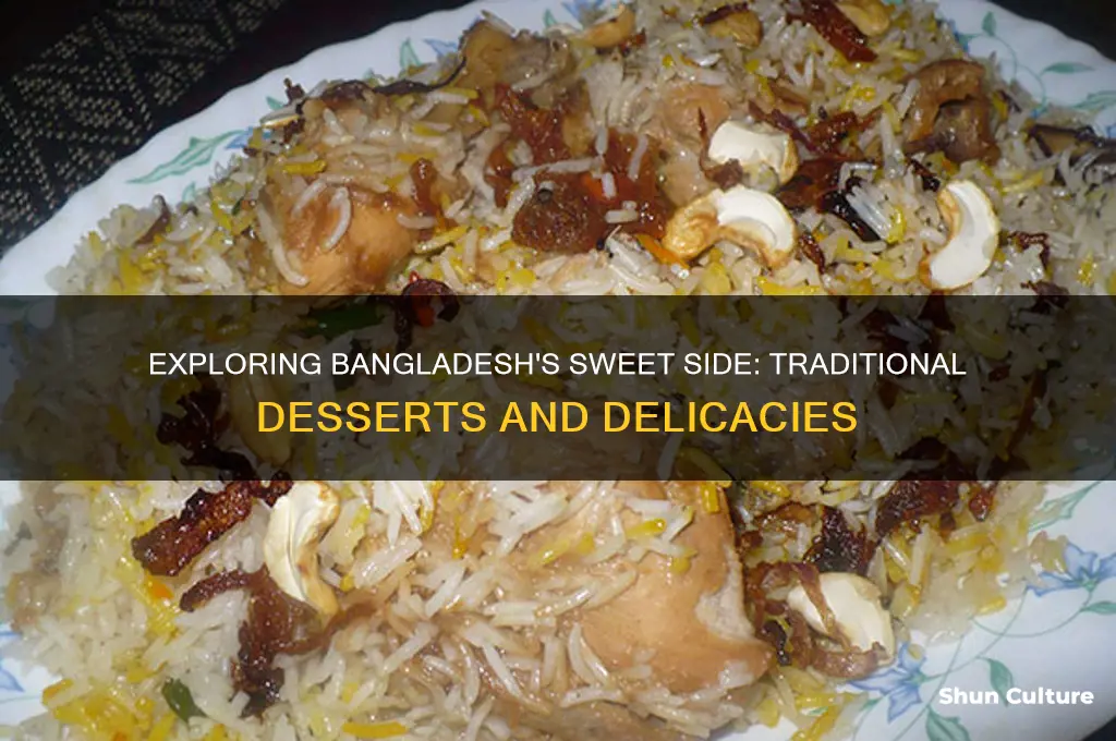 do they have dessert in bangladesh