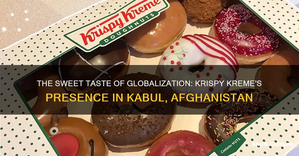 do they have krispy kreme in kabul afghanistan