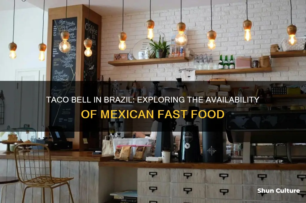 do they have taco bell in brazil