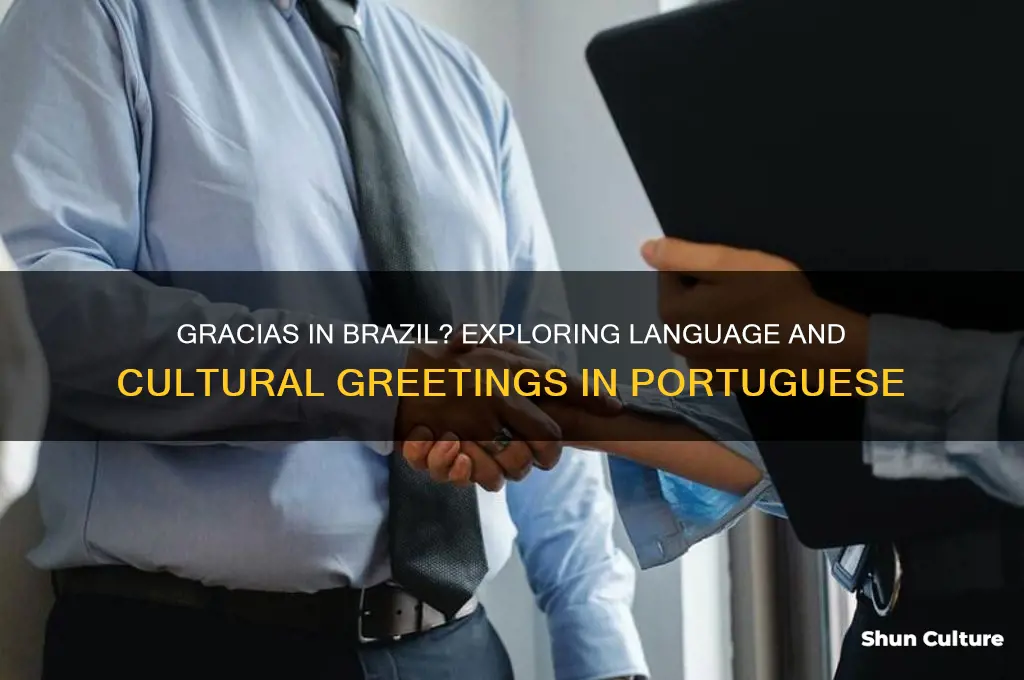 do they say gracias in brazil