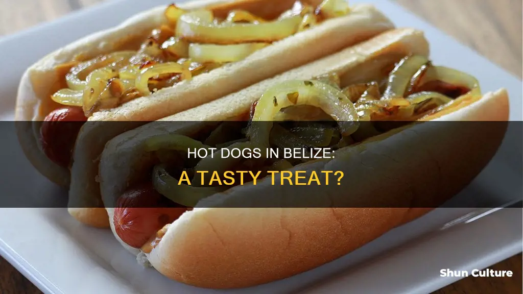 do they sell hot dogs in belize