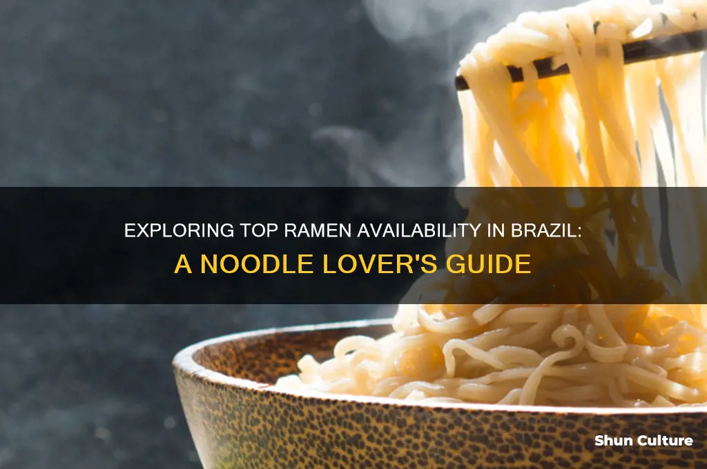 do they sell top ramen in brazil