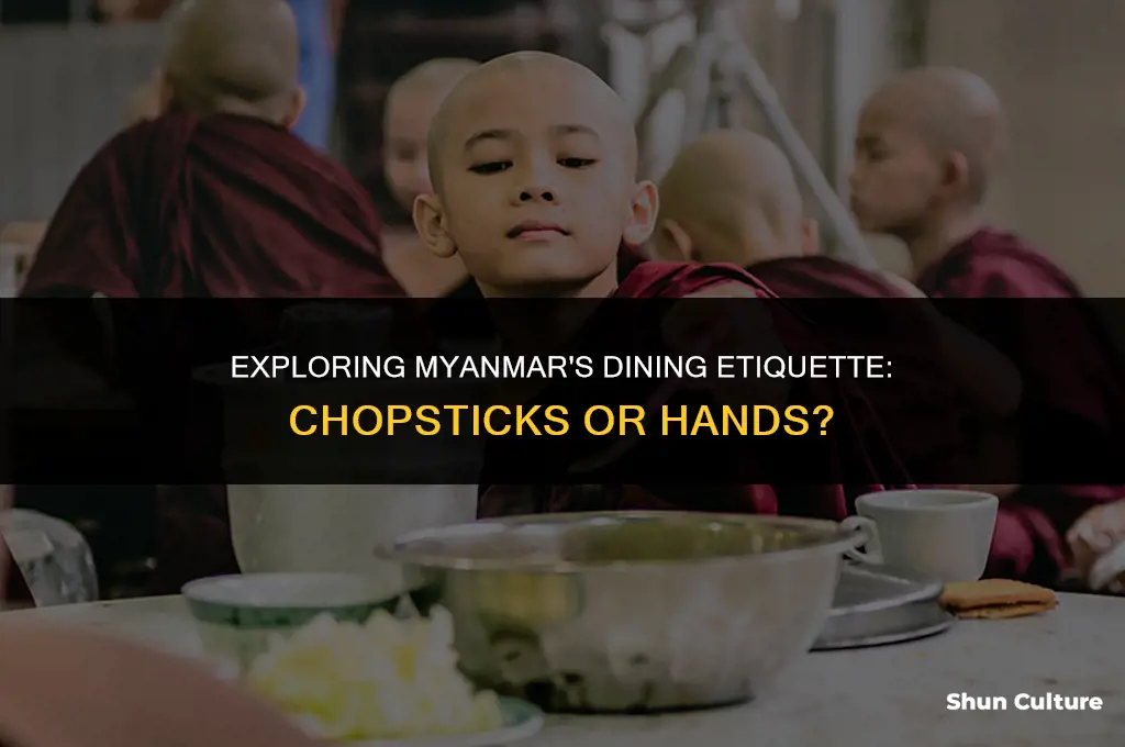 do they use chopsticks in burma