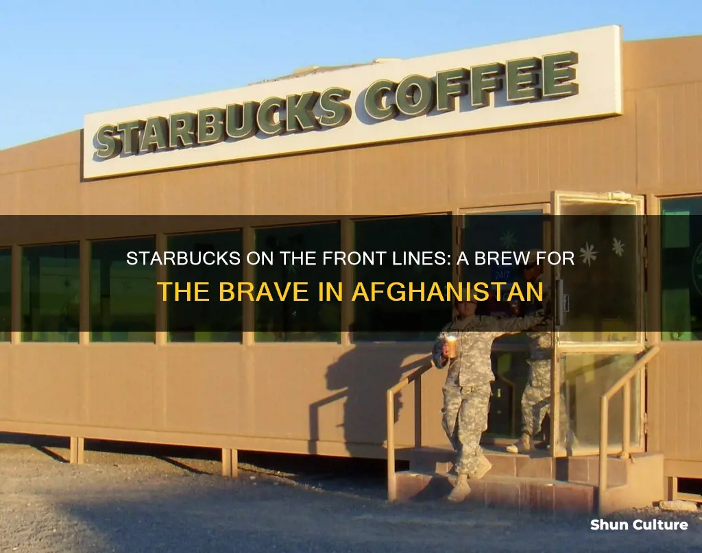 do troops in afghanistan get starbucks