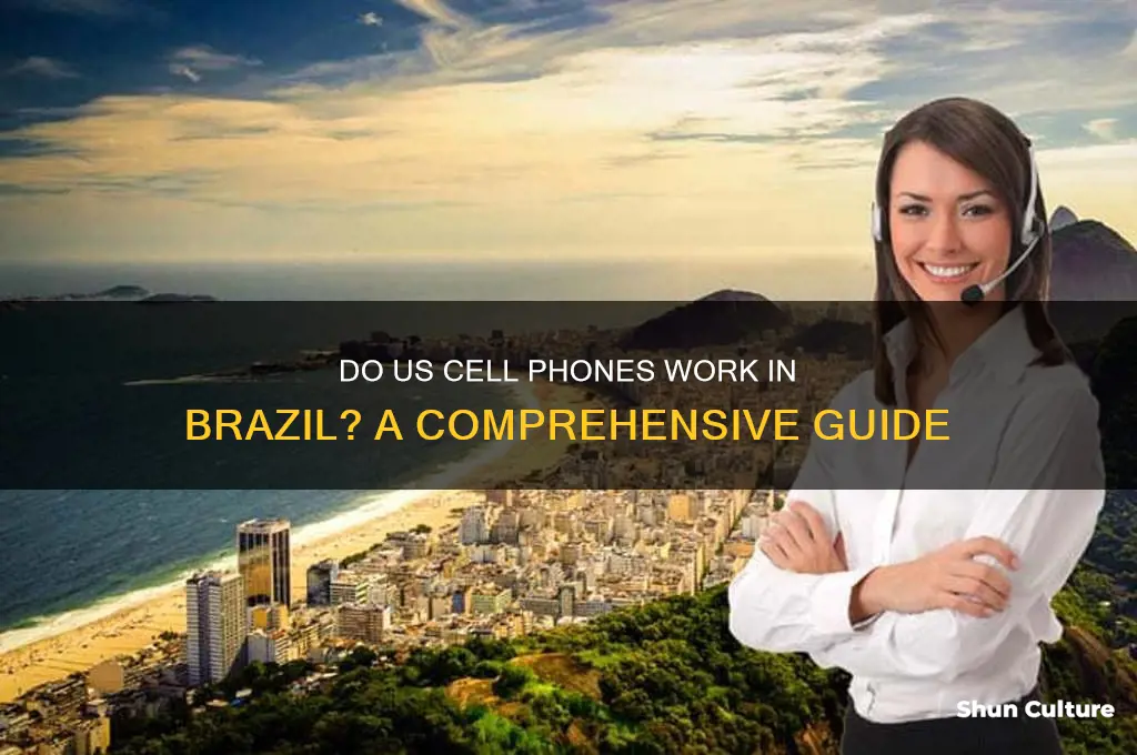 do us cell phones work in brazil