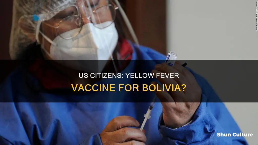 do us citizens need yellow fever vaccine to enter bolivia