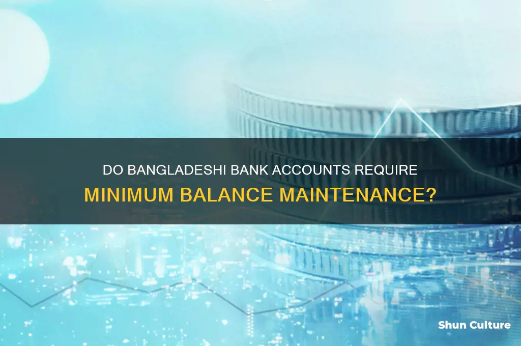 do we need to maintain minimum balance in bangladesh