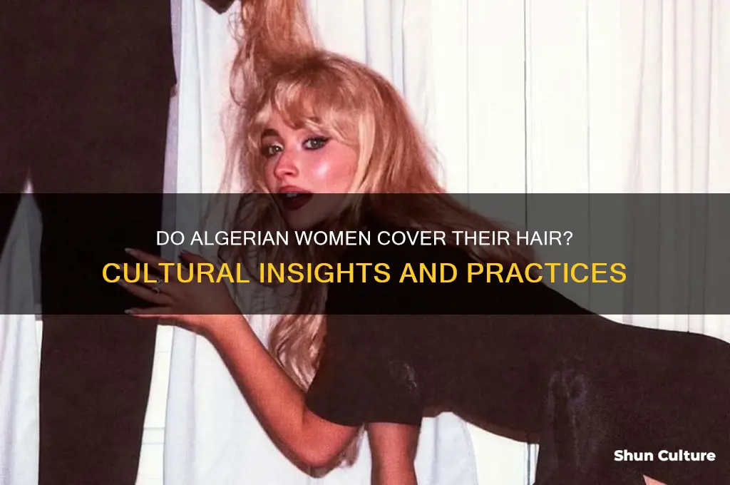 do wemen in algeria cover their hair
