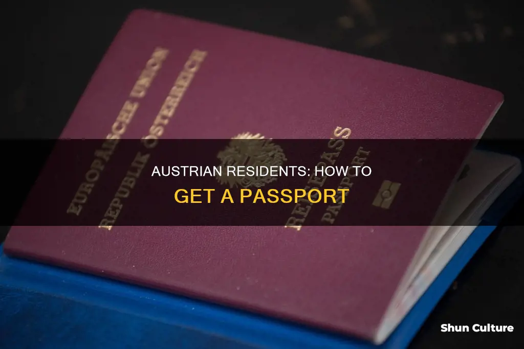 do you get a passport as a resident of austria