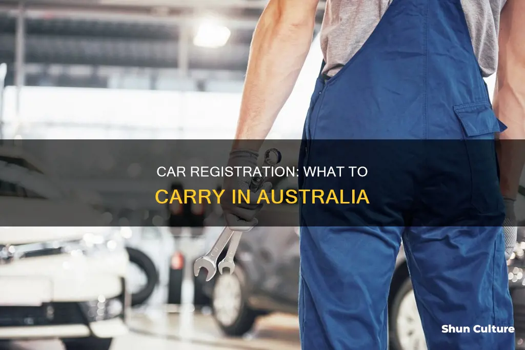 do you have to carry registration in car in australia