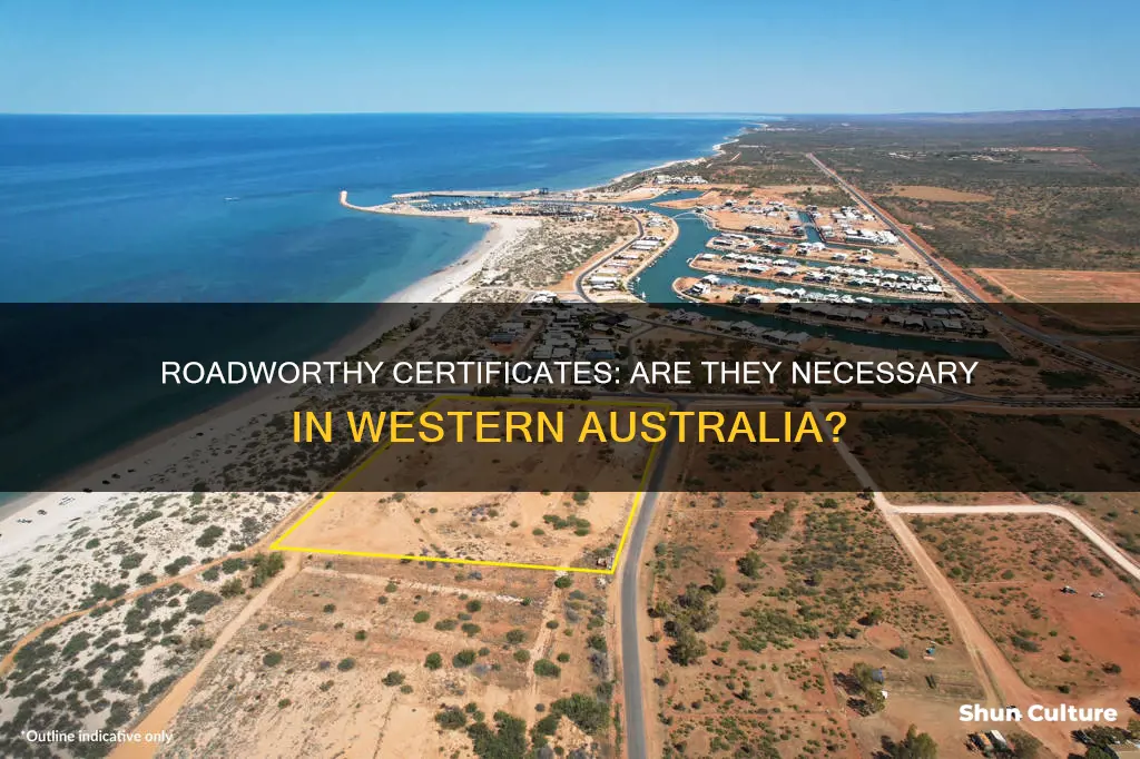 do you need a roadworthy certificate in western australia