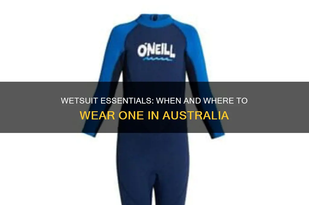 do you need a wetsuit in australia