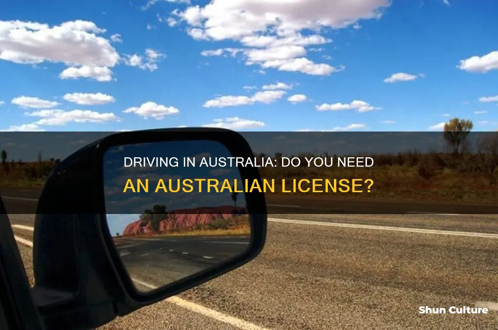 do you need an australian license to drive in australia