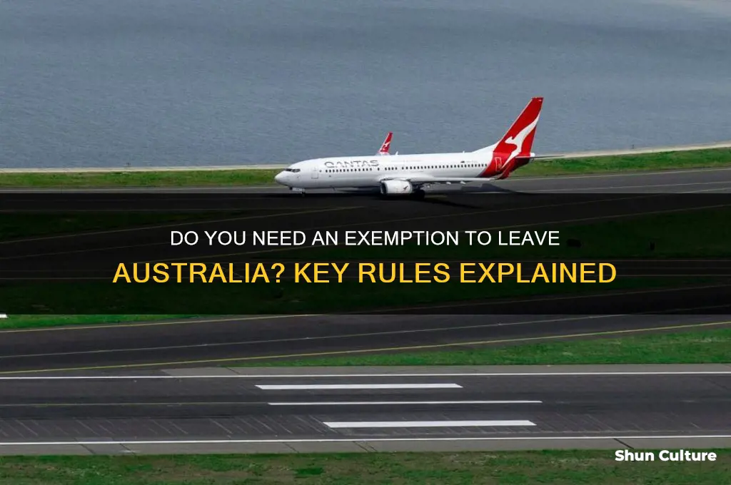 do you need an exemption to leave australia