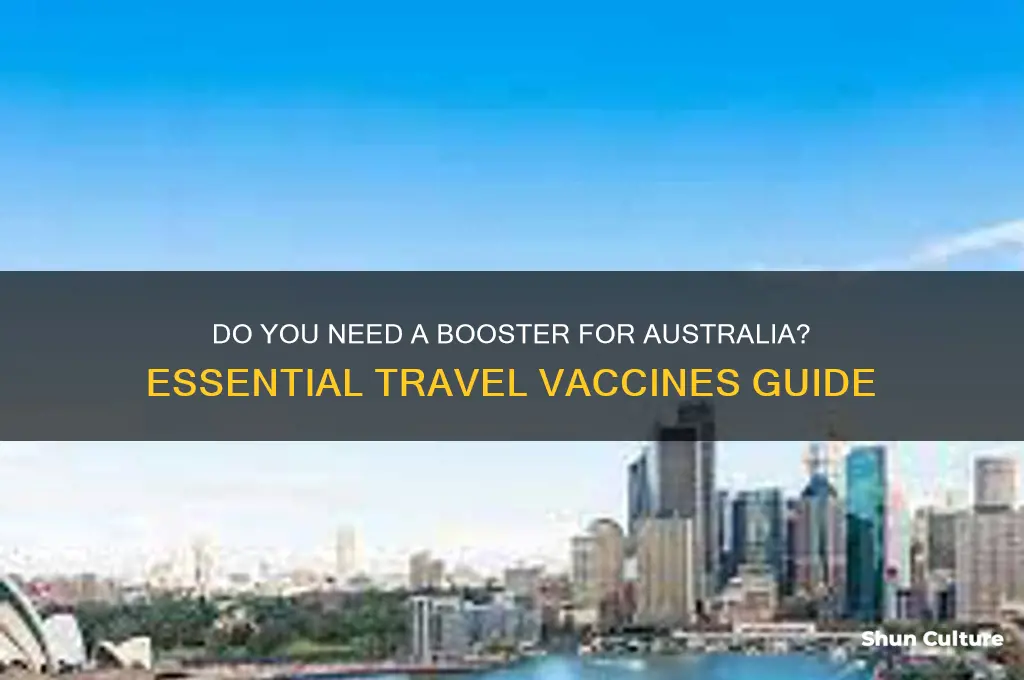 do you need booster for australia