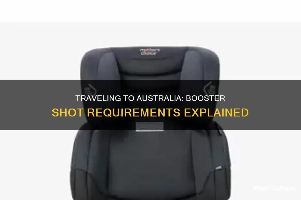 do you need booster shot to travel to australia