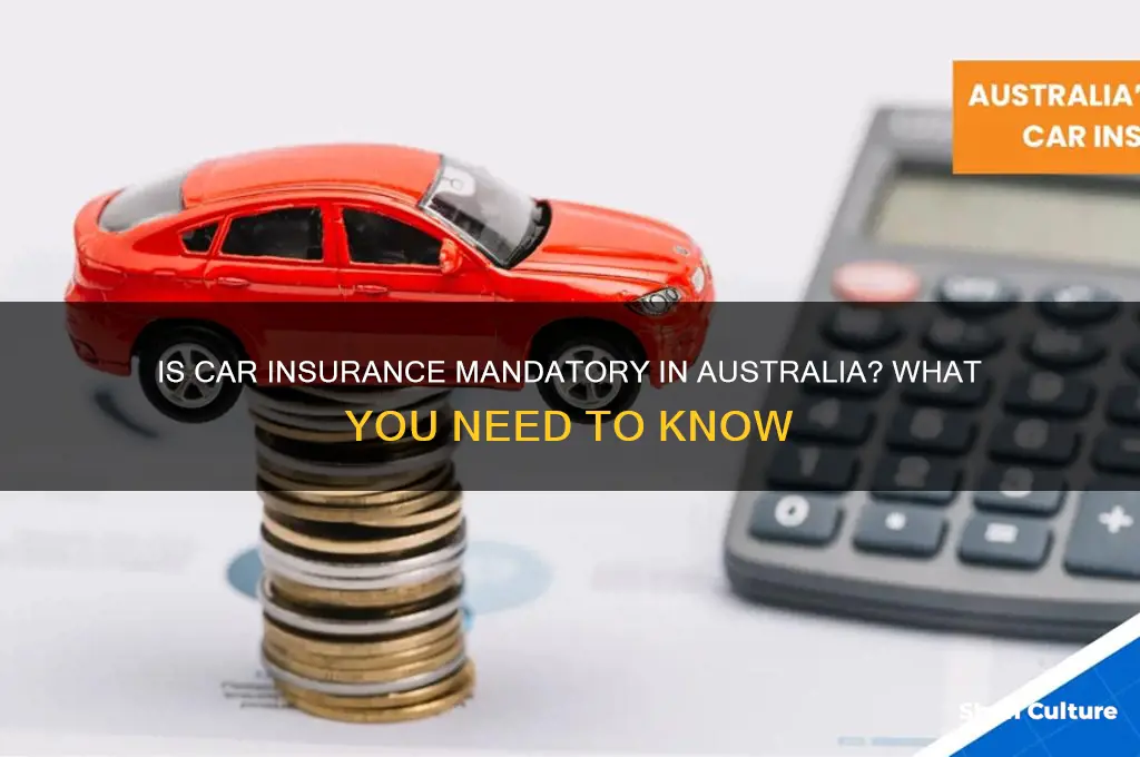 do you need car insurance in australia