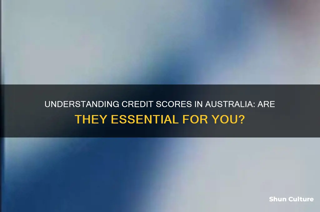 do you need credit score in australia