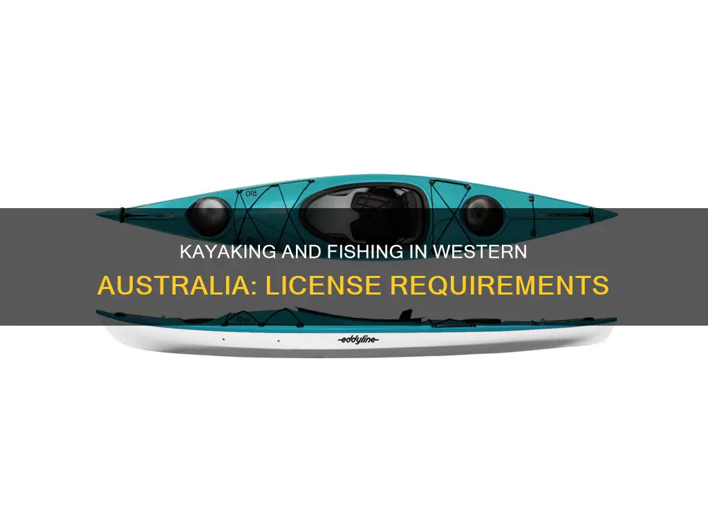do you need fishing license western australia kayaking