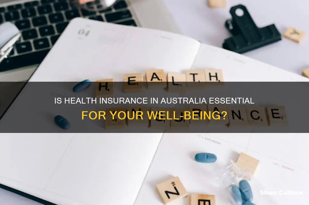 do you need health insurance in australia