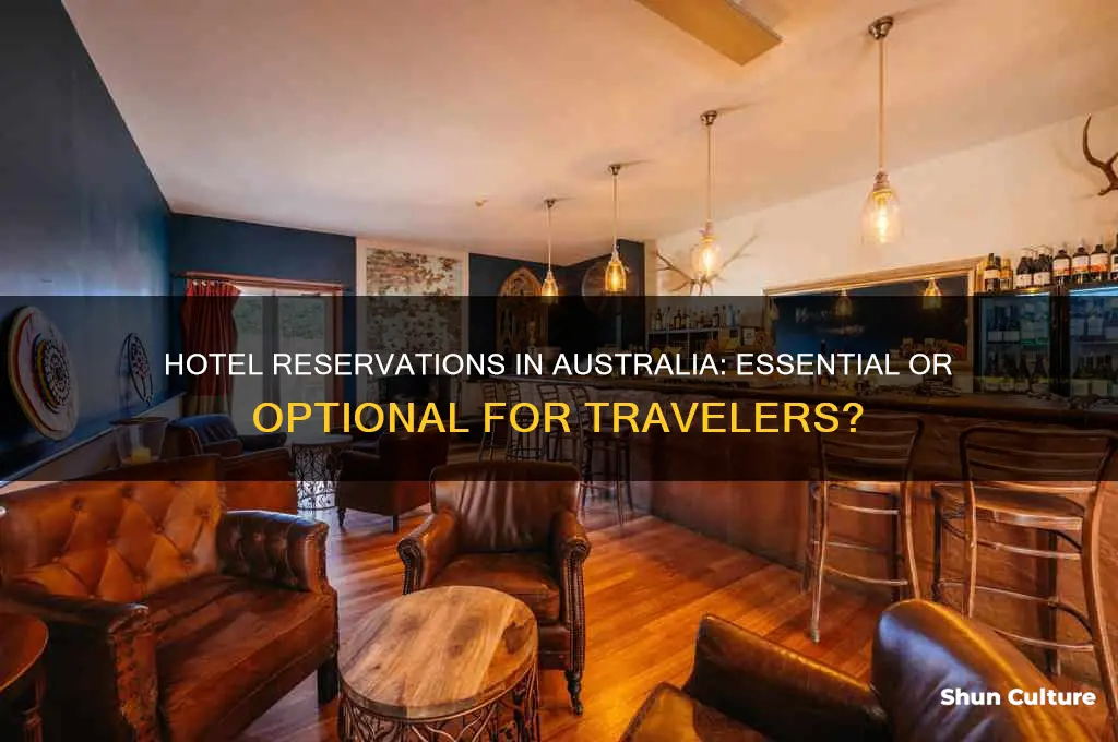 do you need hotel reservation for australia