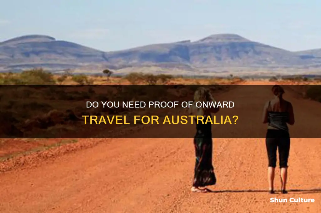 do you need proof of onward travel for australia
