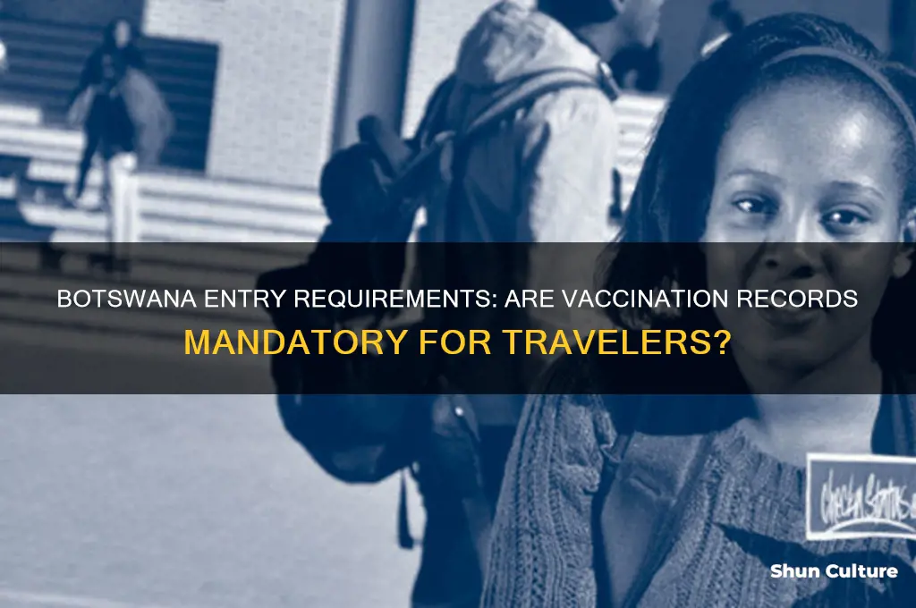 do you need proof of vaccinations to enter botswana
