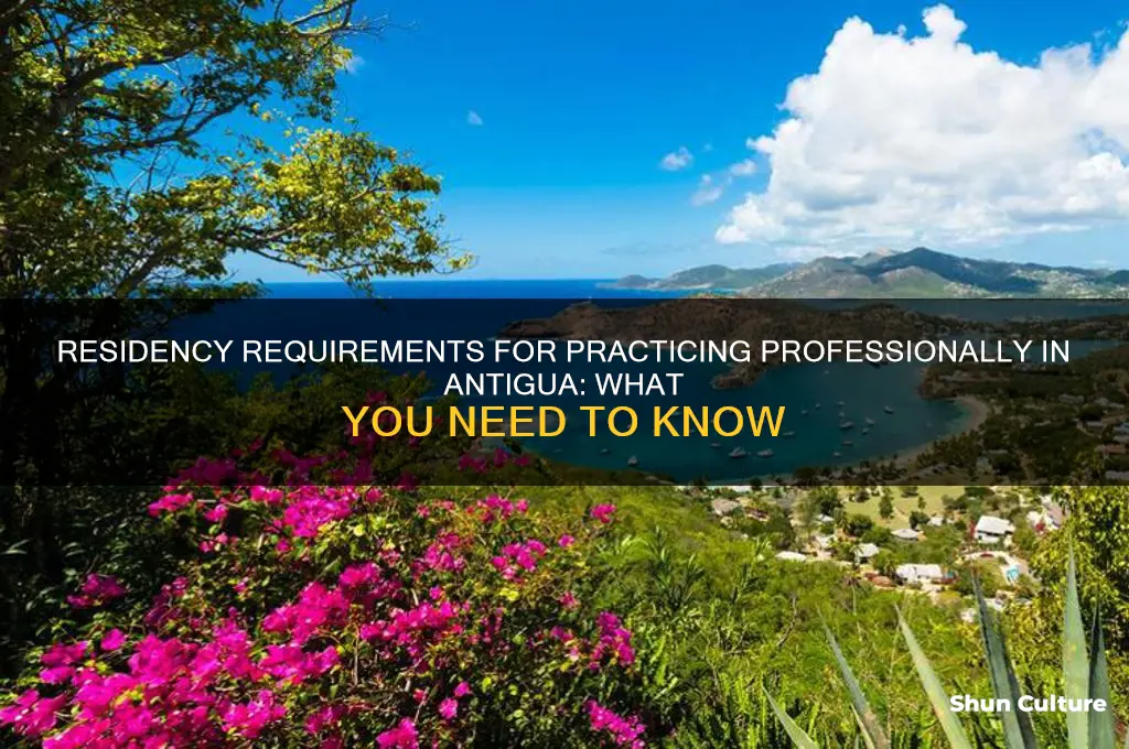 do you need residency to practice in antigua