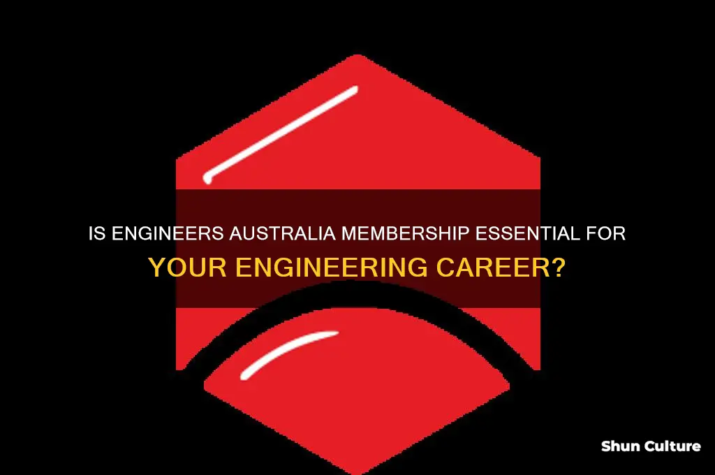 do you need to be a member of engineers australia