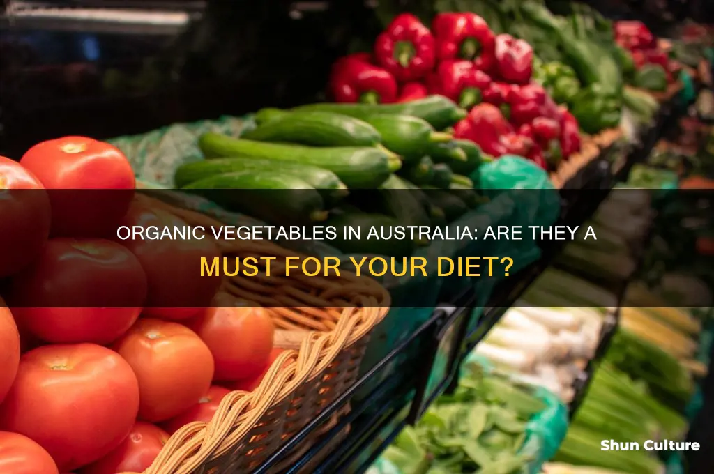 do you need to eat organic vegetables in australia