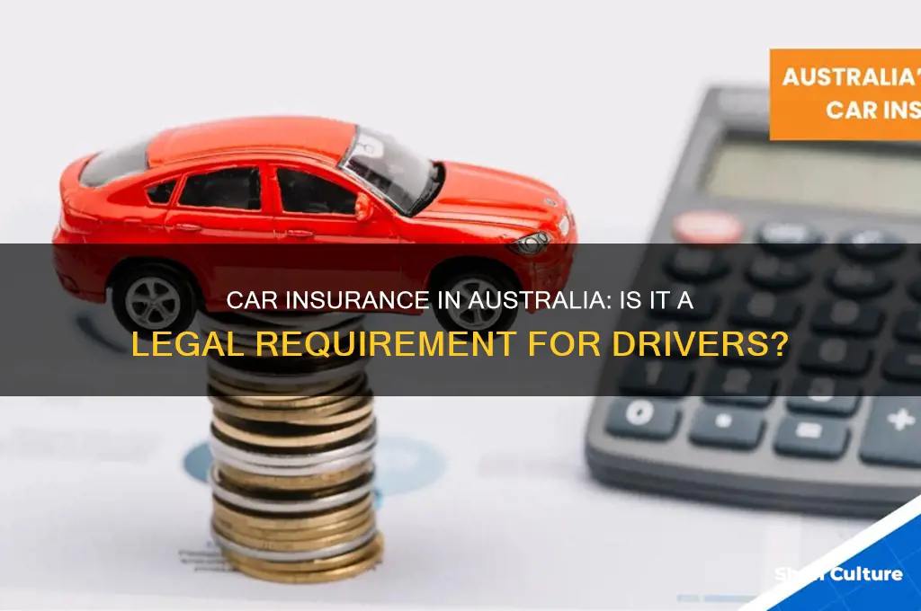 do you need to insure your car in australia
