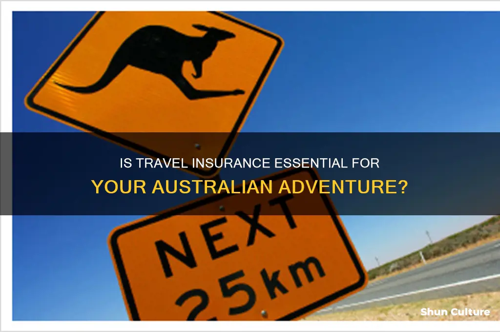 do you need travel insurance for australia