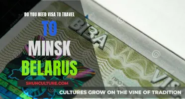 Visa Requirements for Travel to Minsk, Belarus