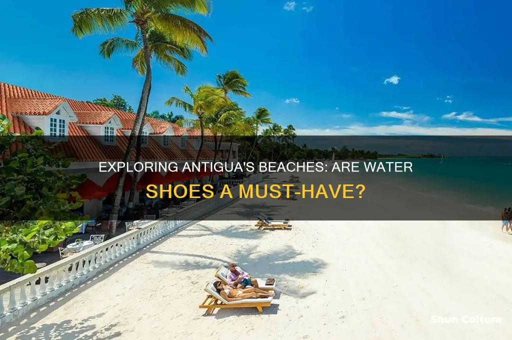 do you need water shoes in antigua