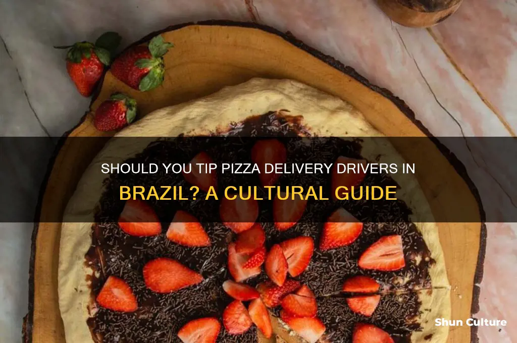 do you tip pizza delivery in brazil