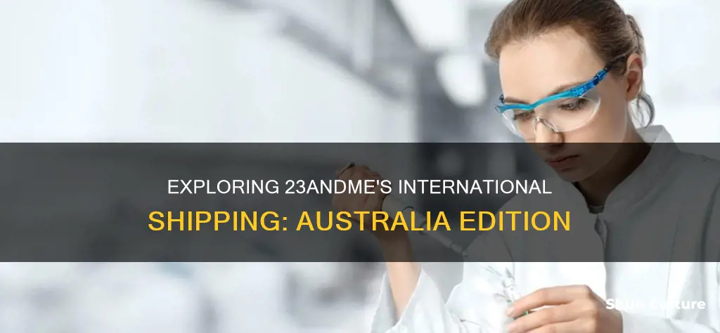 does 23andme ship to australia