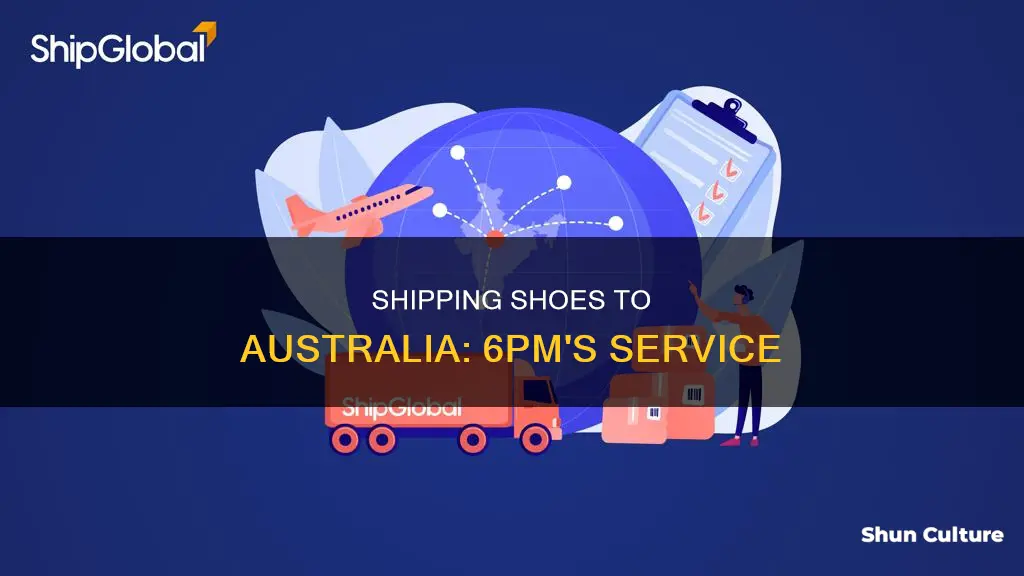 does 6pm shoes ship to australia