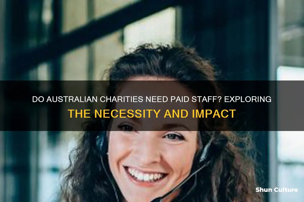does a charifty need paid staff australia