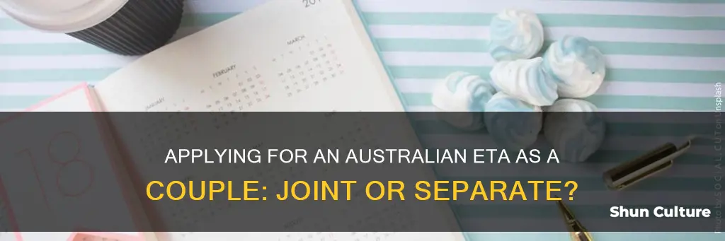 does a couple apply for australia eta together or separately