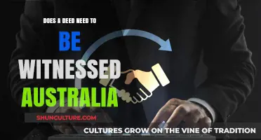 Does a Deed Need to Be Witnessed in Australia?
