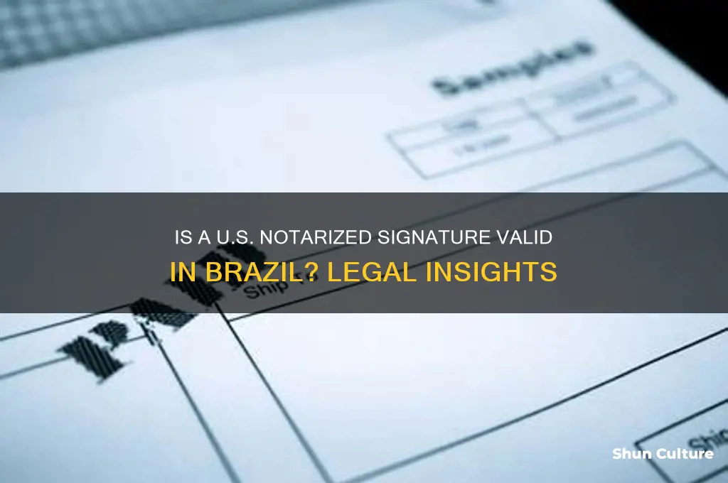 does a u.s notary for signature valid in brazil