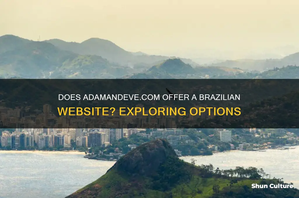 does adamandeve.com have a brazil website