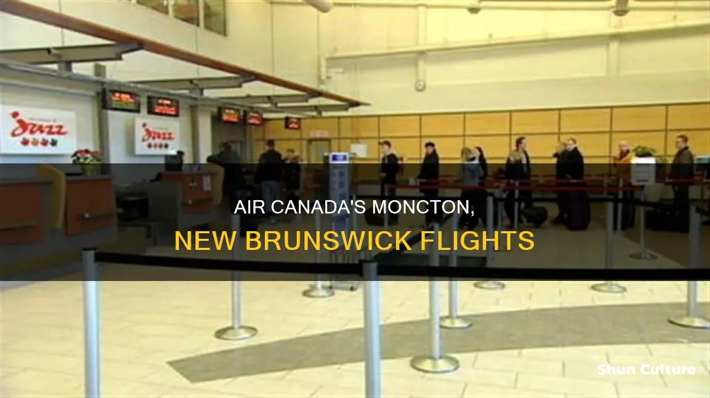 does air canada fly to moncton new brunswick