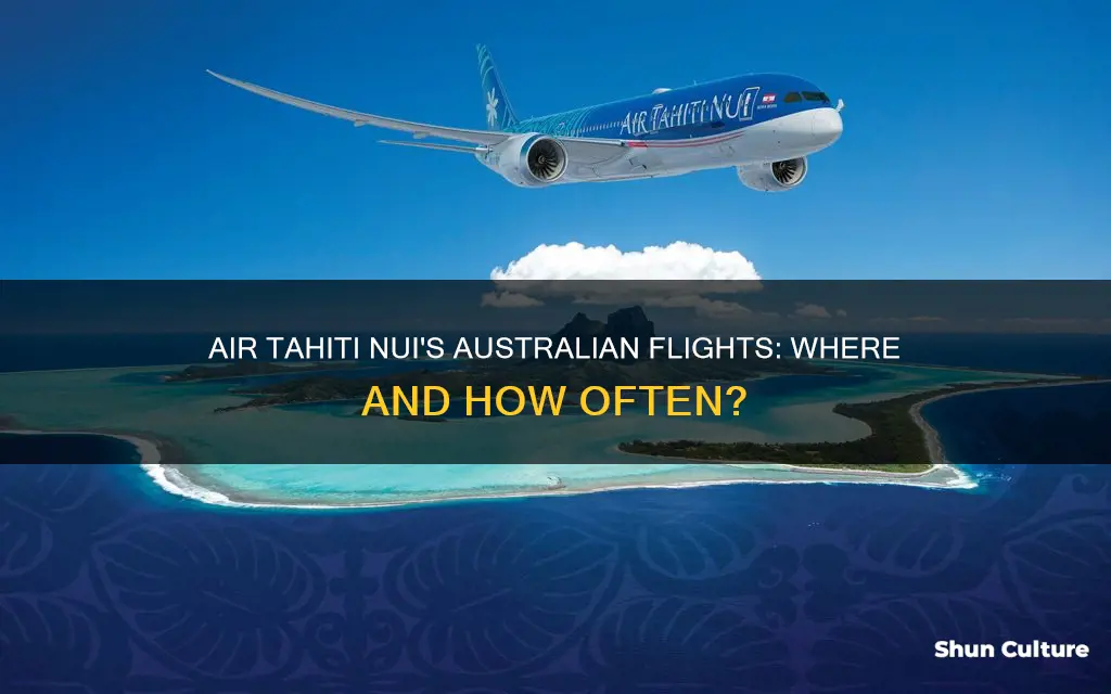 does air tahiti nui fly to australia