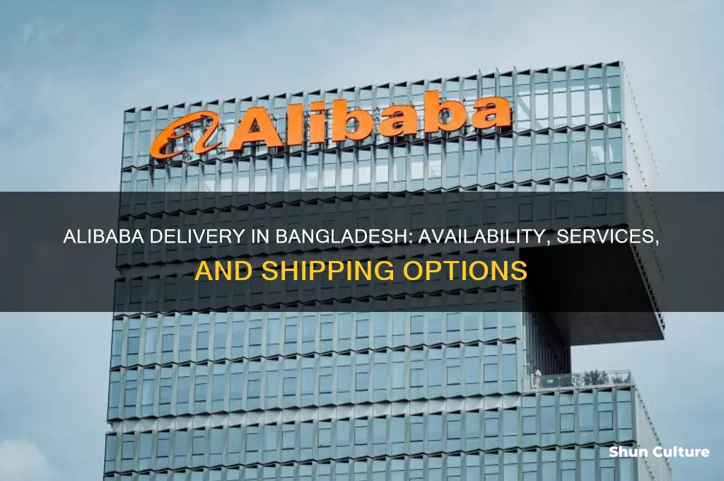 does alibaba deliver in bangladesh